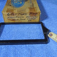 1961 1962 1963 1964 Ford Truck F100 F250 Battery Hold Down Clamp Bracket NOS