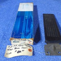 1973 1974 1975 1976 1977 1978 1979 Ford Truck Accelerator Fuel Gas Pedal NOS